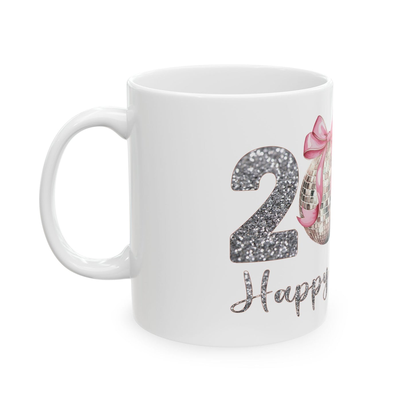 Ceramic Mug, (11oz, 15oz) 2025 HappyNewYear-Discoball6